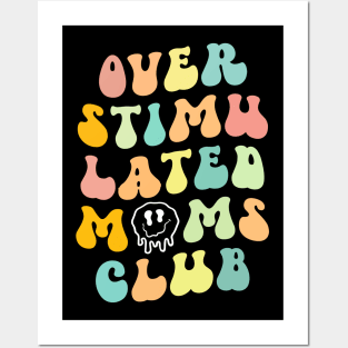 Groovy Overstimulated Moms Club Mother's Day Mom Posters and Art